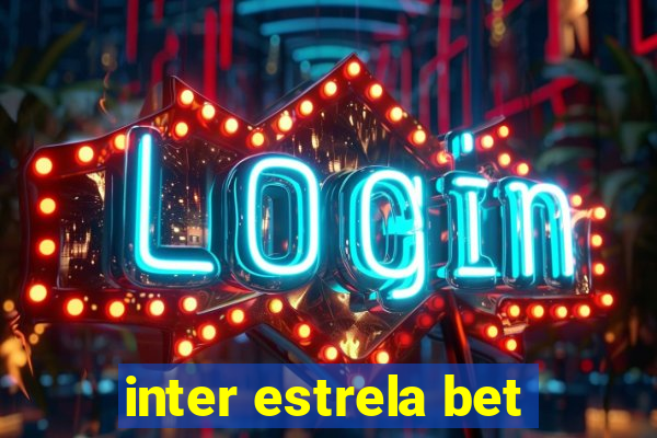 inter estrela bet